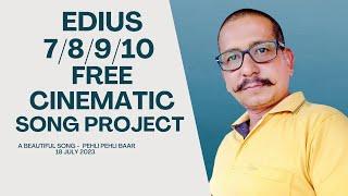 Edius Free Song Project 2023  #Pehlipehlibaar #ediushighlightproject #ediussongproject #ediustitle