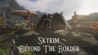 Nyhus and the border of Cyrodiil | Exploring New Provinces Skyrim