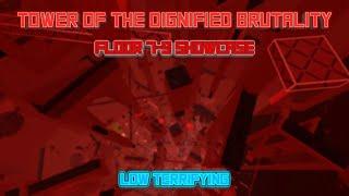Tower of the dignified brutality - Floor 7-9 showcase