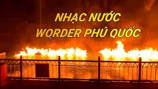 Du lịch Phú Quốc 3 ngày 2 đêm rất tuyệt vời| Tập 7: Nhạc nước Phú Quốc rất đặc sắc.