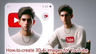 How to create 3D Ai social media images for YouTube/ explained in Malayalam