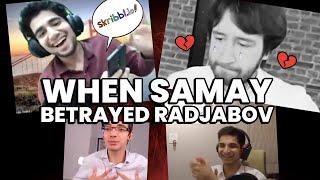 SAMAY RAINA BETRAYED RADJABOV!