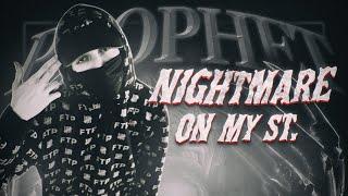 PROPHET - Nightmare On My St. (LYRICS)