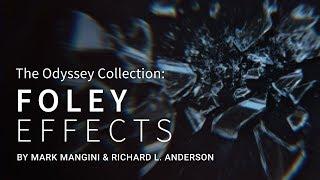 The Odyssey Collection: Foley Effects – Sound Effects Library