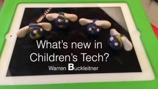 What's New in Children's Tech?
