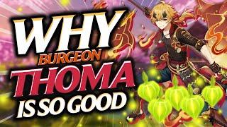 WHY BURGEON THOMA IS SO GOOD | Genshin Impact