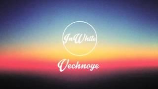 InWhite - Vechnoye (official audio)