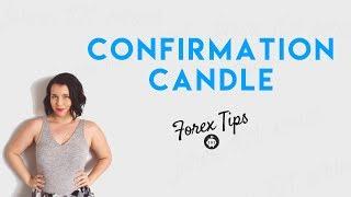 How to Spot Confirmation Candles - Forex 101