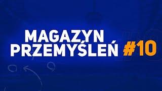 MAGAZYN PRZEMYŚLEŃ #10 - POLSKA PRZEGRYWA I REMISUJE W PAŹDIERNIKOWYM ZGRUPOWANIU