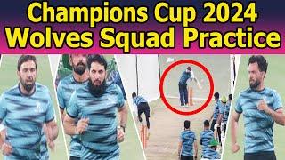 Highlights | Wolves practice under Mohammad Rizwan's captaincy | Iftikhar Ahmed, Kamran in squad