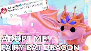 *CONFIRMED* How TO Get New Fairy Bat Dragon  Adopt Me Roblox