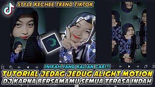 Tutorial Jedag Jedug Alight Motion || Dj Karna Bersamamu Semua Terasa Indah