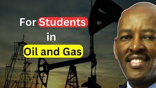 If You Are an Oil and Gas Student, Watch This Video...