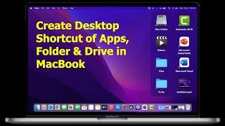 How to Create Desktop Shortcut of Apps, Folder & Drive Partition in MacOS (MacBook)