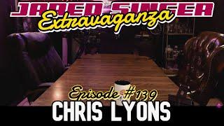 #139 - Chris Lyons