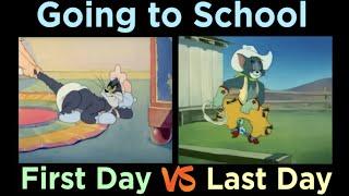 School ~ First Day VS Last Day [Tom and Jerry funny meme]