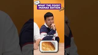 Can You Guess The MAMAK DISH? | WHAT THE FOOD!