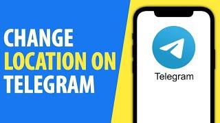 How to Change Location on Telegram | Easy Tutorial (2024)