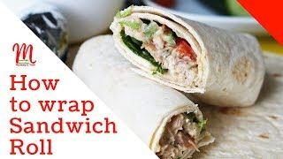 HOW TO WRAP SANDWICH ROLL | SHARWARMA STYLE