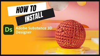 How to Install Adobe Substance 3D Designer | Full Installation without error | #adobe #tech