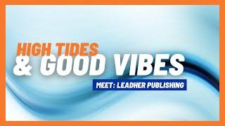 High Tides & Good Vibes : Meet LeadHer Publishing