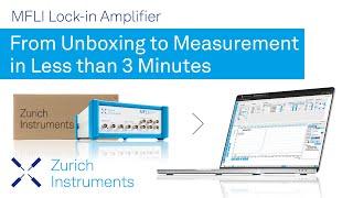 MFLI Lock-in Amplifier  |  From Unboxing to Measurement in Less Than 3 Minutes