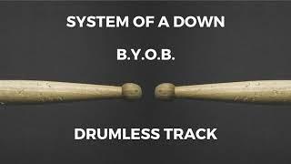 System of a Down - B.Y.O.B. (drumless)