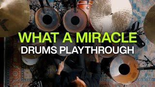 What A Miracle | Official Drums Playthrough | New Song from @elevationworship