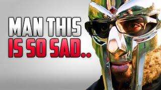 This MF DOOM story is so Sad