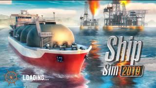 SHIP SIM 2019 GAMEPLAY WALKTHROUGH EP 1 (ANDROID/IOS)