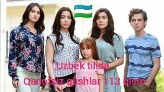 Qanotsiz qushlar 113 qism Uzbek tilida