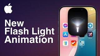 How to Use New Flash Light Animation - iOS 18