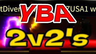 [YBA] 2v2's