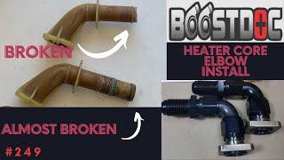 Boost doc heater core elbows install