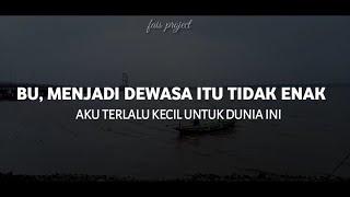 Ibu, Dewasa Itu Tidak Mudah || Musikalisasi Puisi untuk Ibu • Fais Project