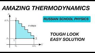 [ JEE ADVANCED ] AN AMAZING RUSSIAN SCHOOL PHYSICS PROBLEM FROM THERMODYNAMICS [ ADVANCE PROBLEMS ]