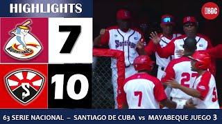  63 Serie Nacional | Highlights: Mayabeque vs. Santiago de Cuba Juego 3 (4/4/24)