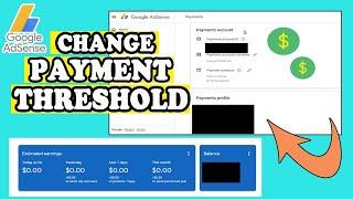 How TO CHANGE GOOGLE ADSENSE PAYMENT THRESHOLD AMOUNT | Beautymagz