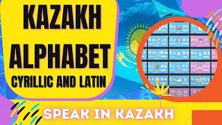 Learn KAZAKH ALPHABET (Cyrillic and Latin) + VOCABULARY