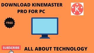 HOW TO DOWNLOAD KINEMASTER PRO FOR PC/ COMPUTER