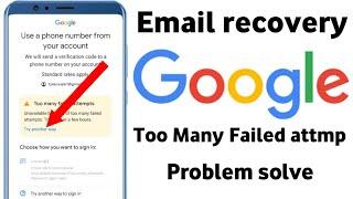 Too many failed attempts Gmail | Too many failed attempts | Solution | Google account || Ehsan Tech