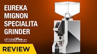 iDrinkCoffee.com Review - Eureka Mignon Specialita Espresso Coffee Grinder
