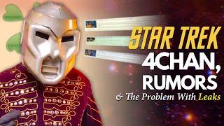 Fandom Menace Tricked AGAIN?! | Star Trek 4chan Rumors & Leaks Explained!