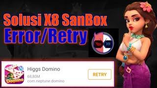 Solusi X8 Sandbox Error/Retry 2021 #x8sandbox #retry #higgsdomino