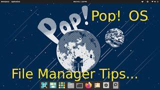 Pop!_OS - New File Manager Tips 10-2023.