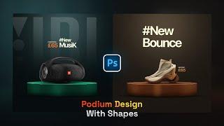 HOW TO CREATE A PODIUM FOR SOCIAL MEDIA DESIGN IN PHOTOSHOP