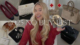 Luxury Items I’m NOT Buying in 2025 | My NO-BUY List