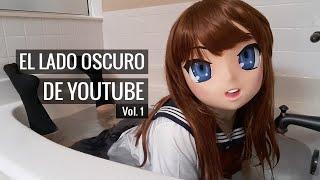 Vídeos del lado oscuro de YouTube [Vol. 1]