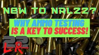 Ammo Testing. A key to success in NRL22!