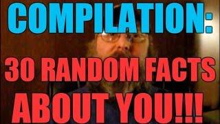 30 Random Facts ABOUT YOU!!! Compilation